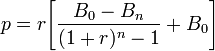 p=r\Bigg[\frac{B_0-B_n}{({1+r})^n-1}+B_0\Bigg]