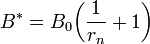 B^*=B_0\bigg(\frac{1}{r_n}+1\bigg)